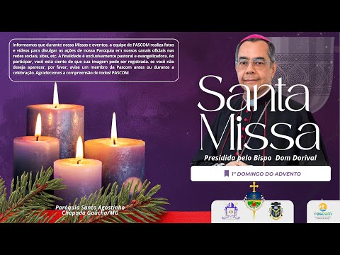SANTA MISSA - 1º  DOMINGO DO ADVENTO - CHAPADA GAÚCHA/MG - 30/11/2025