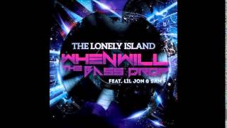 Lonely Island feat Lil Jon &amp; Sam F - When Will The Bass Drop (Original Mix)