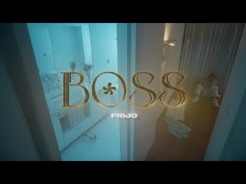 Frijo - Boss | Frijo (Visualizer)