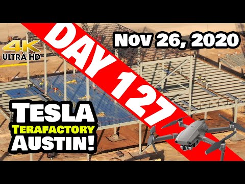Tesla Gigafactory Austin 4K  Day 127 - 11/26/20 - Tesla Terafactory Texas - THANKSGIVING PROGRESS!