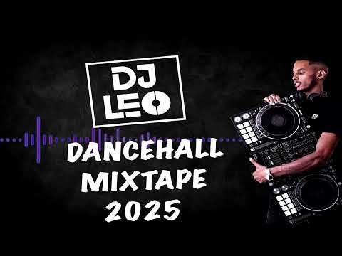 DJ LEO WONDMAGEY || DANCEHALL MIXTAPE 2025