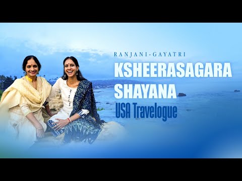 Ksheera Sagara Shayana alongside Pacific Ocean| Ranjani - Gayatri | RaGa Candid| Eppo Music