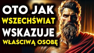 7 Jasnych Sygnałów że WSZECHŚWIAT chce żebyś BYŁ z TĄ OSOB | Stoicyzm