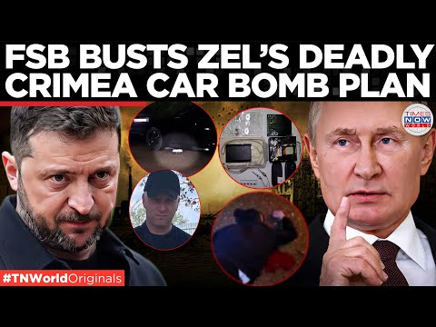 ZELENSKY’S AGENT KILLED: FSB Foiled Crimea Car Bomb Plot Shows Growing Shadow War! | Times Now World