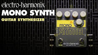 Electro Harmonix Guitar Mono Synth Video