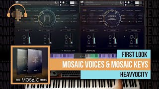 Video thumbnail for First Look: Mosaic Voices and Mosaic Keys by Heavyocity by Sample Library Review