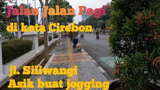 Download lagu Jalan Jalan Pagi hari di kota Cirebon mp3 Download lagu Jalan Jalan Pagi hari di kota Cirebon mp3