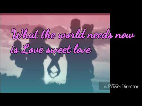 ret bestille episode Original versions of What the World Needs Now Is Love by Missi Hale |  SecondHandSongs