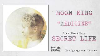 Moon King - Medicine