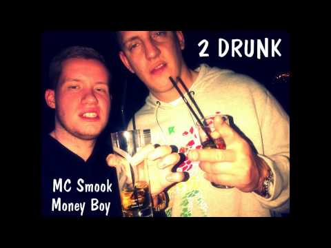 MC Smook ft. Money Boy -  2 Drunk