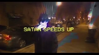 Satan Speeds Up Music Video