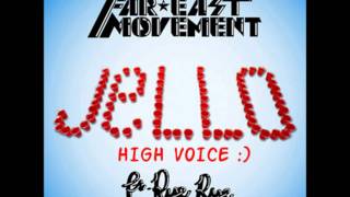 Far East Movement Ft RyeRye - Jello