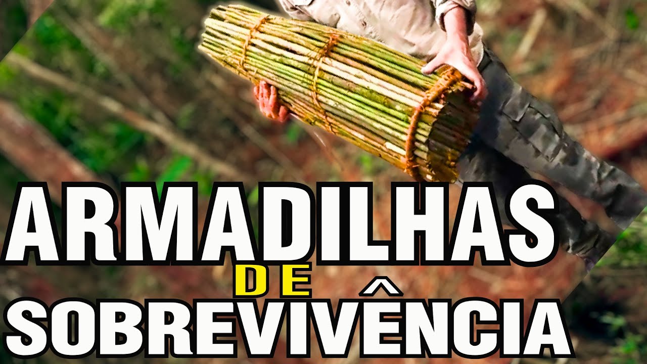 7 ARMADILHAS DE SOBREVIVÊNCIA TESTADAS E APROVADAS