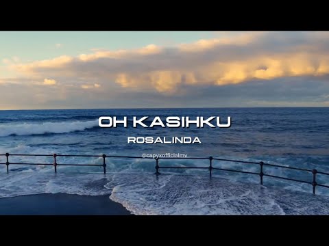DIKIR OH KASIHKU BY ROSALINDA ( OFFICIAL LYRIC MUSIC VIDEO )