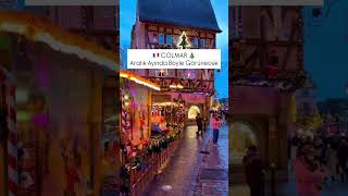 Colmar: Avrupa’nın En Güzel Noel Pazarı #colmar #colmarchristmasmarket