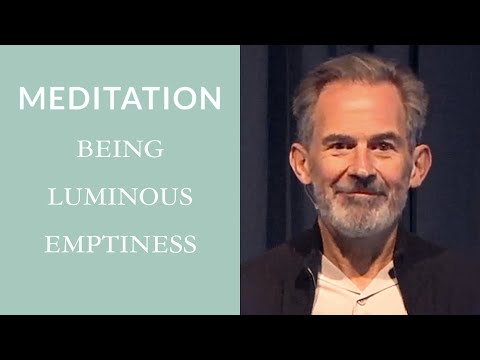 Guided Meditation: Being Luminous Emptiness