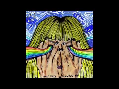 Enzo Tucci - Blackjack (Leon (Italy), NiCe7 Edit)