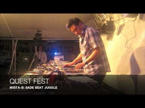 Quest Fest: Mista -B Sade Juggle