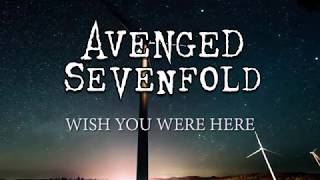 Avenged Sevenfold - &quot;Wish You Were Here&quot; (Sub. Español)