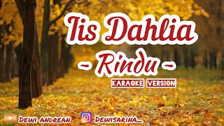 Download lagu KARAOKE RINDU - IIS DAHLIA || FEMALE KEY || NADA RENDAH || NADA WANITA ~ DEWI ANDREAN mp3