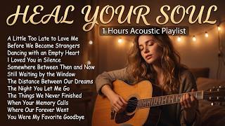 Download lagu When It Rains, Play This 🌧️ Emotional Acoustic Love Songs to Heal Your Heart mp3