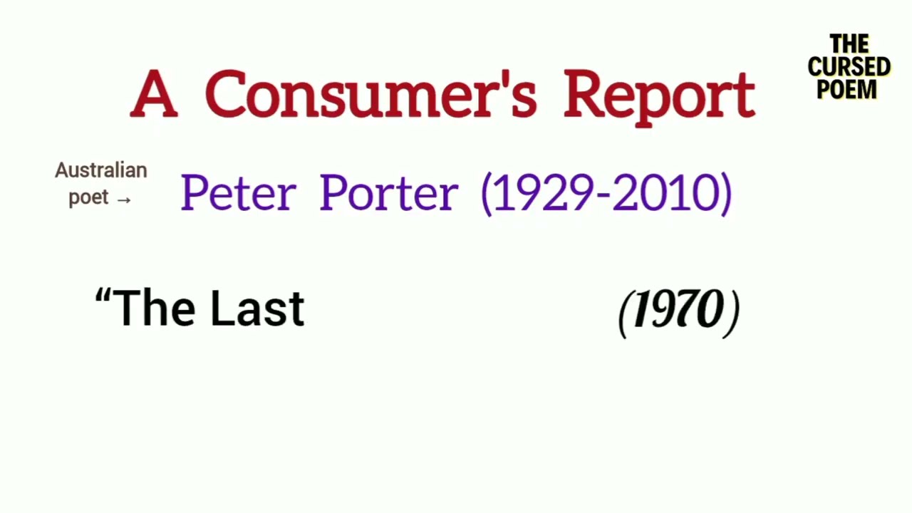 “A Consumer s Report” by Peter Porter Explained