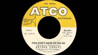 Arthur Conley - You Don't Have To See Me