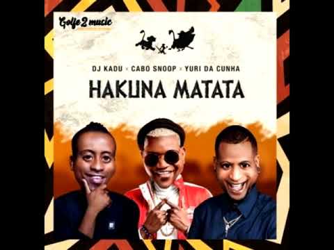 Cabo Snoop   Hakuna Matata feat  Dj Kadu & Yuri Da Cunha