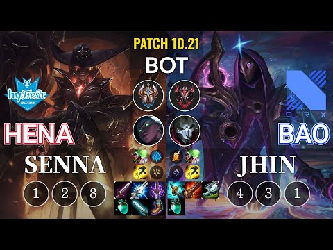 hyF Hena Senna vs DRX BAO Jhin Bot - KR Patch 10.21