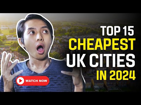 Top 15 Cheapest Cities To Live: UK Edition (2024)