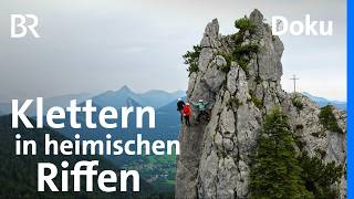 Bayerische Riffe: Vom Buchstein bis zum Blankenstein | Klettern | Bergauf-Bergab