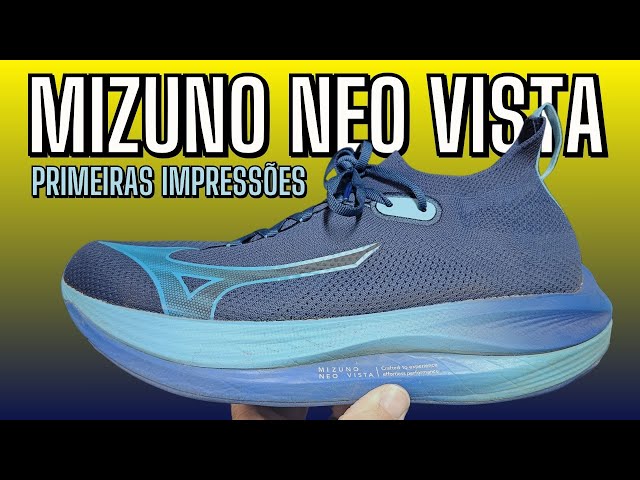 MIZUNO NEO VISTA - Primeiras impressões