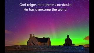 God reigns here - John Waller (with lyrics)