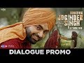 ਰੋਟੀ ਚਿੱਥ ਕੇ ਖਾਇਦੀ Jordan Sandhu Subedar Joginder Singh 6th April Saga