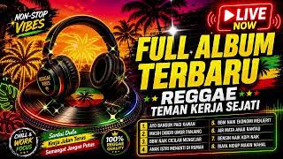 Download lagu 🔴 LIVE REGGAE TEMAN KERJA SEJATI 🌴 Full Album Nonstop 24 Jam Temani Kerja & Ngopi, Terbaru 2026 mp3