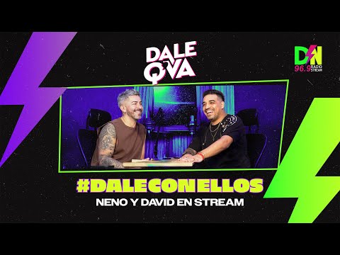 #DALECONELLOS Neno y David en stream