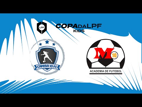 FINAL COPA da LPF KIDS 2023 SUB 10-  CAMISA 10  X M10