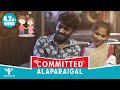 Committed Alaparaigal Nakkalites
