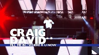 Craig David - &#39;Fill Me In / Where R U Now&#39; (Live At The Summertime Ball 2016)