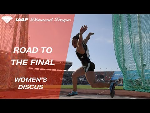 Road To The Final 2019: Women's Discus - IAAF Diamond League