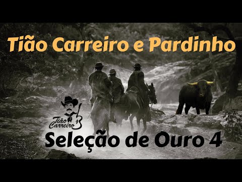 Seleção de Ouro - Tião Carreiro e Pardinho (4)