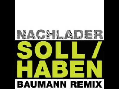 Nachlader - Soll/Haben Baumann Remix