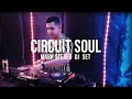 CIRCUIT SOUL - MARK STEREO DJ SET 2022