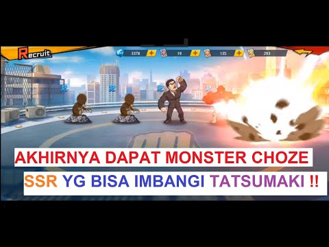 GACHA MONSTERIZED CHOZE SSR yg KUAT【ONE PUNCH MAN : THE STRONGEST】#choze #monster #opm