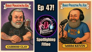 Ep 47! Spotlighting “Fifine”  Enjoy short Q&A segments with guests!