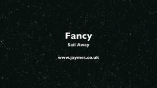 FANCY - Sail Away