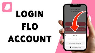 How To Login Flo Account 2024 | Sign In & Access Your Flo App Account