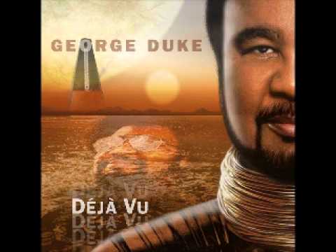 download lagu mp3 mp4 George Duke Deja Vu, download lagu George Duke Deja Vu gratis, unduh video klip George Duke Deja Vu
