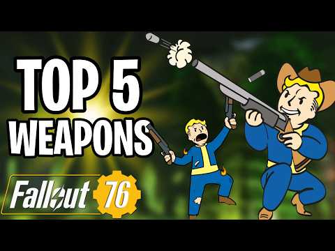 These 5 Weapons DOMINATE Fallout 76 in 2026
