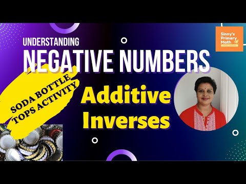 Negative Numbers | Soda Bottle Tops Activity | Additive Inverses | Sinny’s Primary Math